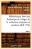 Libro Bibliotheque Litteraire Historique Et Critique De La Medecine Ancienne Et Moderne. Tome 1 (Ed.1776)