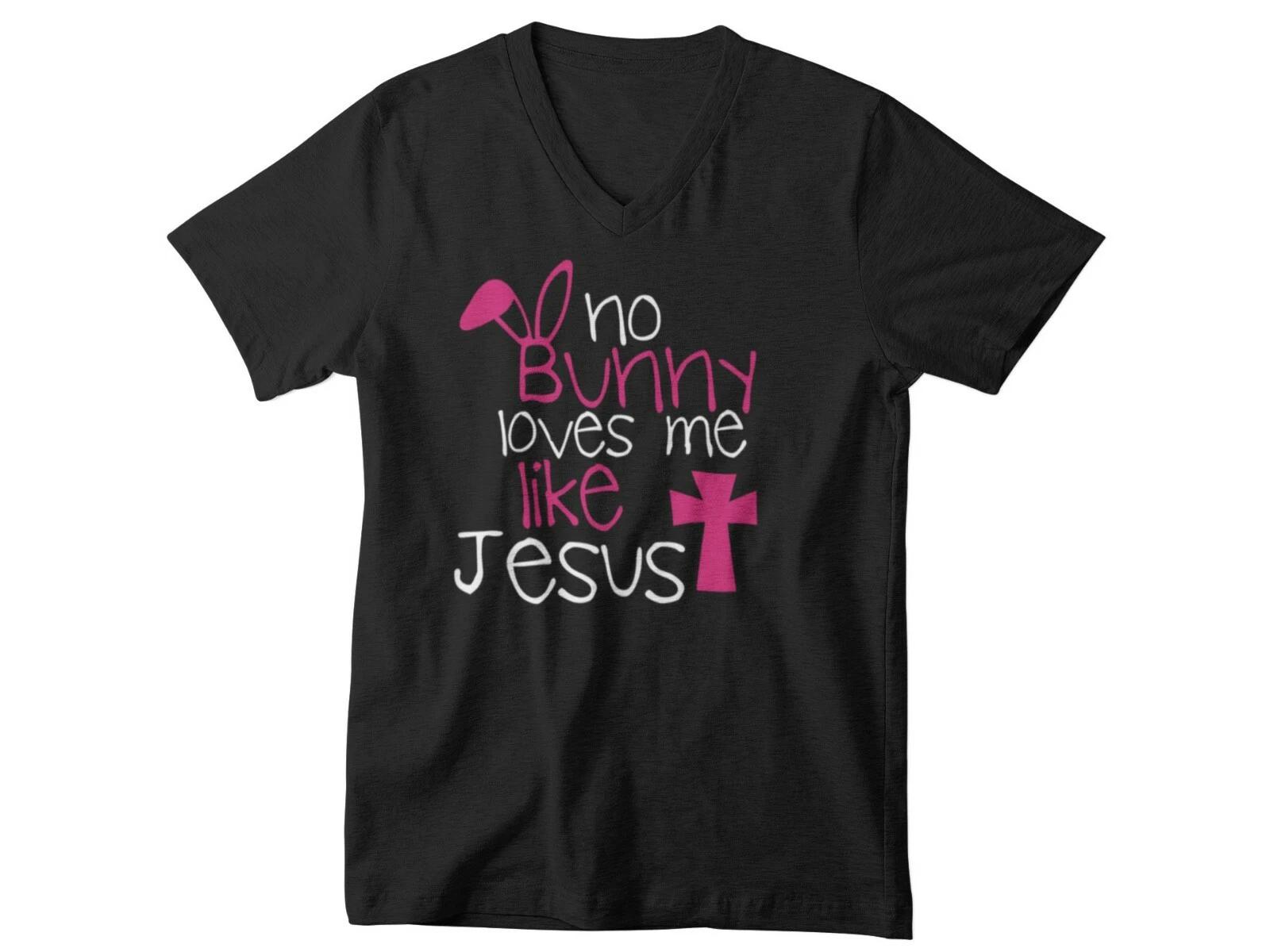 Mens V-neck No Bunny Loves Me Like Jesus Shirt Easter Sunday Outfit Graphic Tee XL