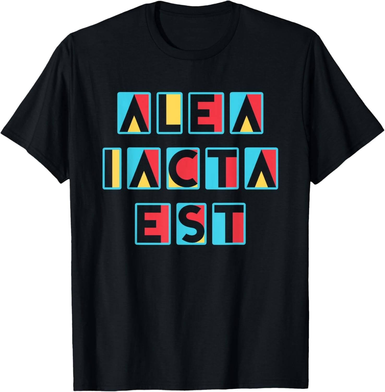 Alea Iacta Est Latin Language Phrase Motivation Saying Dice T-Shirt S