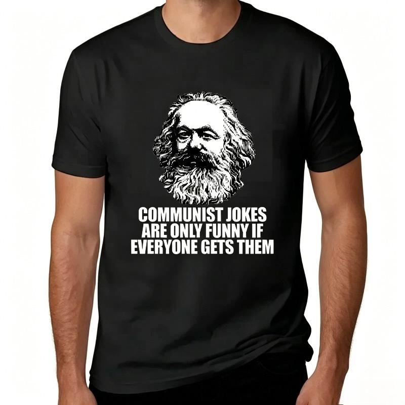 Political Humor Tshirt Unisex Unisex Funny Communist Jokes Print Short Sleeve Crewneck Tee Summer Casual Graphic Top Gift