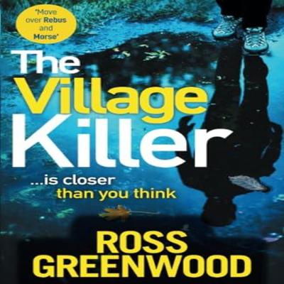 The Village Killer by Ross Greenwood Paperback Book 9781805496915