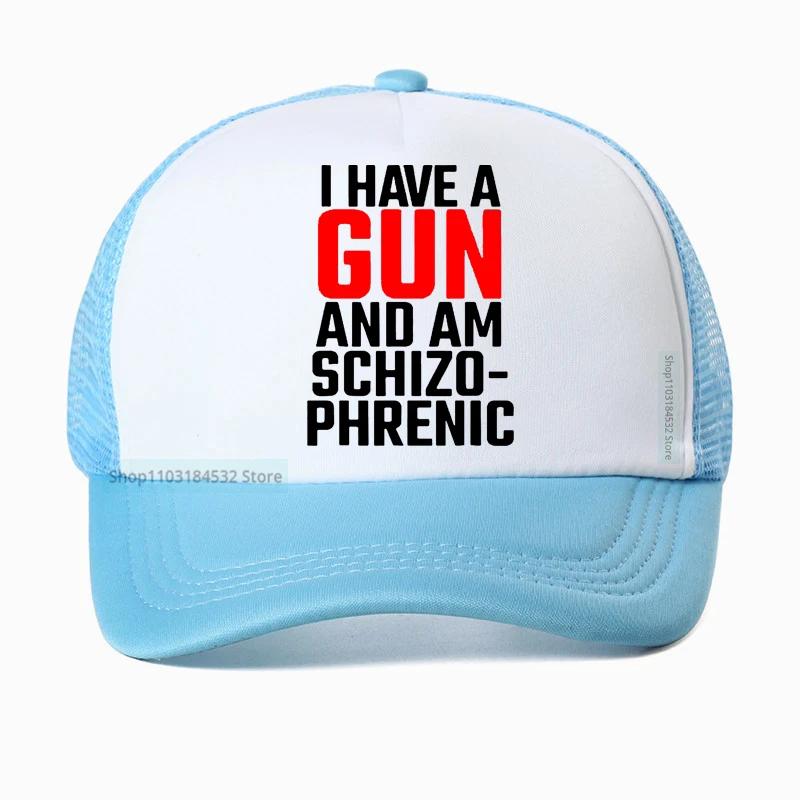 I Have A Gun and Am Schizophrenic Baseball Cap high quality Comfortable Adjustable Snapback hats Casquette