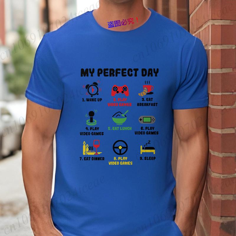 My Perfect Day Men's T-shirts Gamer Cool Gamer Funny Graphic T Shirt Male Oversized Clothing Video Games Play Playing Lover Tops