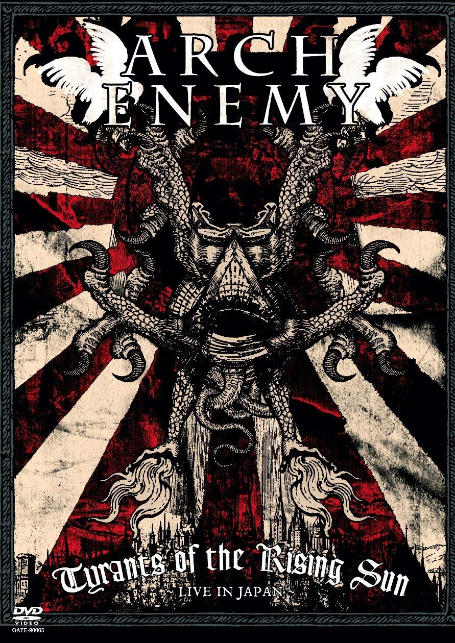 

Arch Enemy - Tyrants Of The Rising Sun Live In Jap