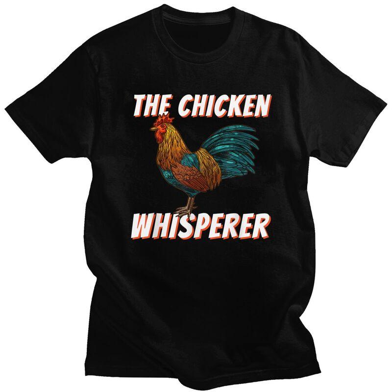 The Chicken Whisperer Tshirt Short Sleeve Farmer Joke Quotes Clothing Summer Style Loose Oversized 100 Cotton Tee Tops