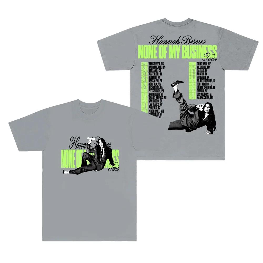 

Hannah Berner None Of My Business Tour TShirts Merch Women Unisex Fashion Short Sleeve Tee S