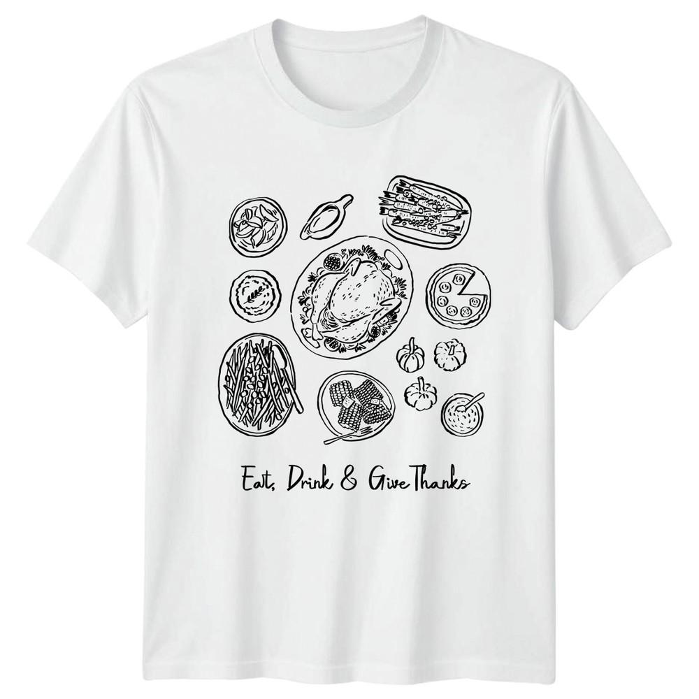 Eat Drink Give Thanks TShirt Thanksgiving Dinner Holiday Gift For Him And Her S