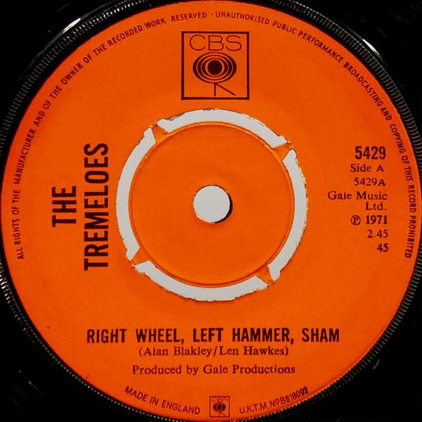 

7-дюймовая пластинка TREMELOES Правое колесо Левый молоток Sham 5429 CBS 1971 Великобритания Поп Б/у