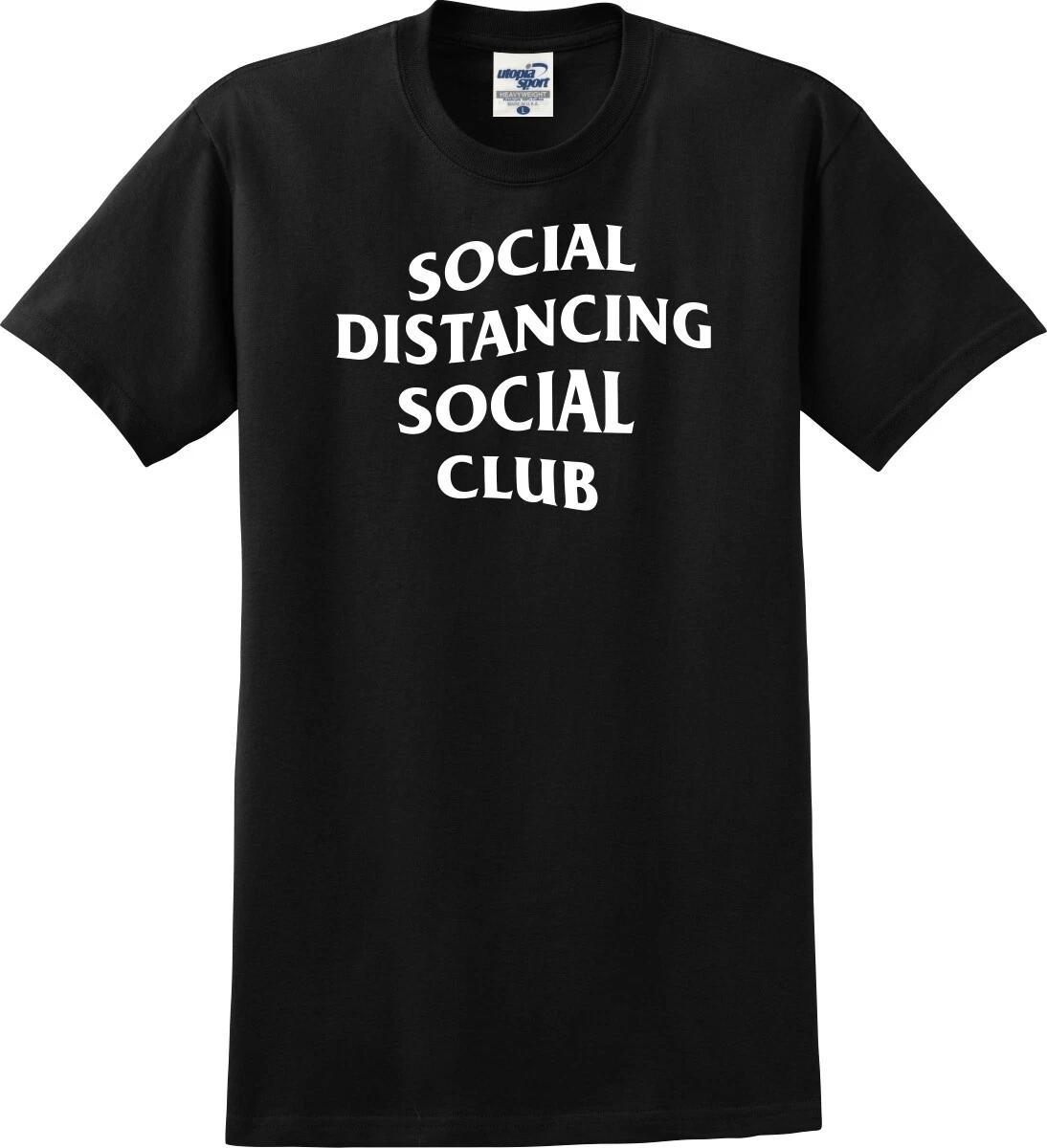 Social Distancing Social Club Funny Unisex T shirt (S-5X) 3XL