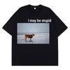 Ich bin vielleicht eine dumme Kuh am Strand Lustiges Meme T-Shirt Unisex Mode 100% Baumwolle Vintage Kurzarm Lockerer Komfort Übergroße T-Shirts