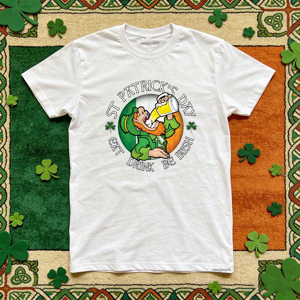 St Patricks Day Eat Drink Be Irish TShirt Women Unisex Casual Cotton Graphic T Shirts Oneck Shirt Unisex Adult Shortsleev S