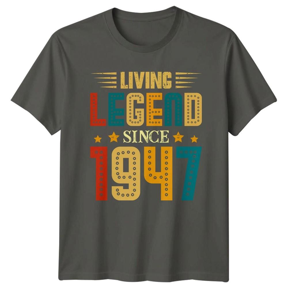 Living Legend Since 1947 TShirt 1947 Birthday 79th Birthday Gift For Him S