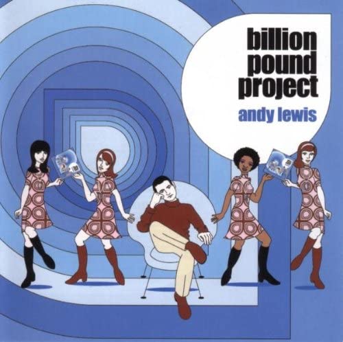 

CD LEWIS, ANDY - Billion Pound Perfect AJXCD160 Acid Jazz 2005 UK Jazz Used