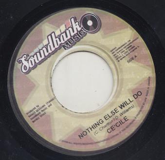 

7inch Record CECILE Nothing Else Will Do NONE Soundbank Music 2008 Jamaica Reggae Ska Dub Used