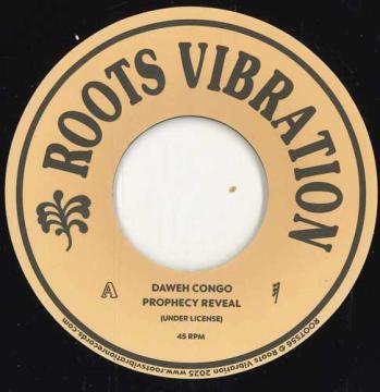 

7inch Record DAWEH CONGO - Prophecy Reveal / Version ROOTS56 Roots Vibration 2025 Belgium Reggae, Ska & Dub