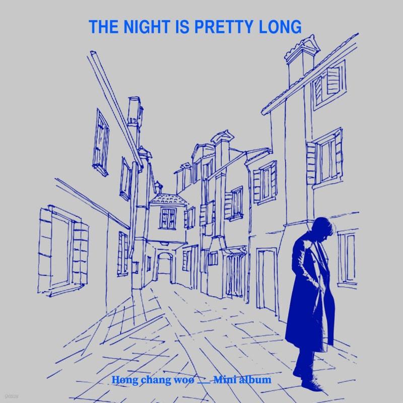 

Hong Chang-woo - Mini Album: The Night is Pretty Long
