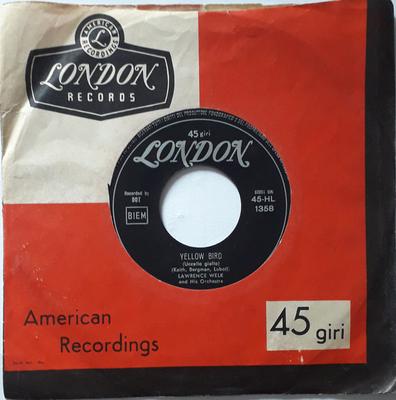 7-Zoll Schallplatte LAWRENCE WELK & SEIN ORCHESTER - Yellow Bird 45HL1358 London Records 1961 Italien Jazz Gebraucht