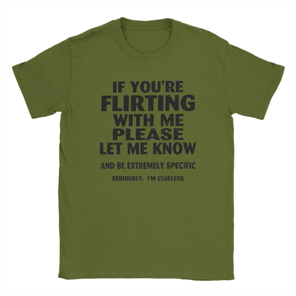 Unisexs Flirting Humor If Youre Flirting With Me T Shirts  100 Cotton Clothes Vintage Short Sleeve Tee Shirt Gift Idea TShirts