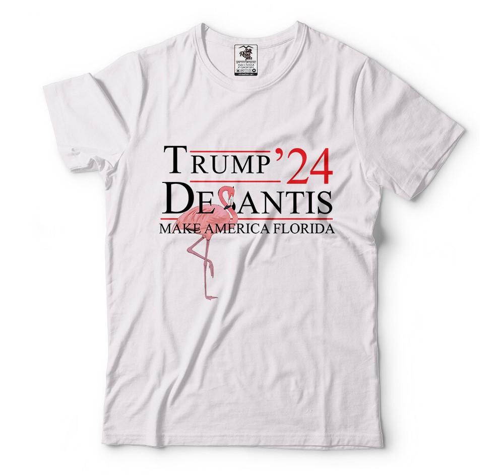 Donald Trump President 2024 Elections Trump Desantis Make America Florida Shirts
