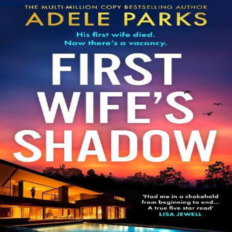 First Wifes Shadow by Adele Parks Paperback Book 9780008586362