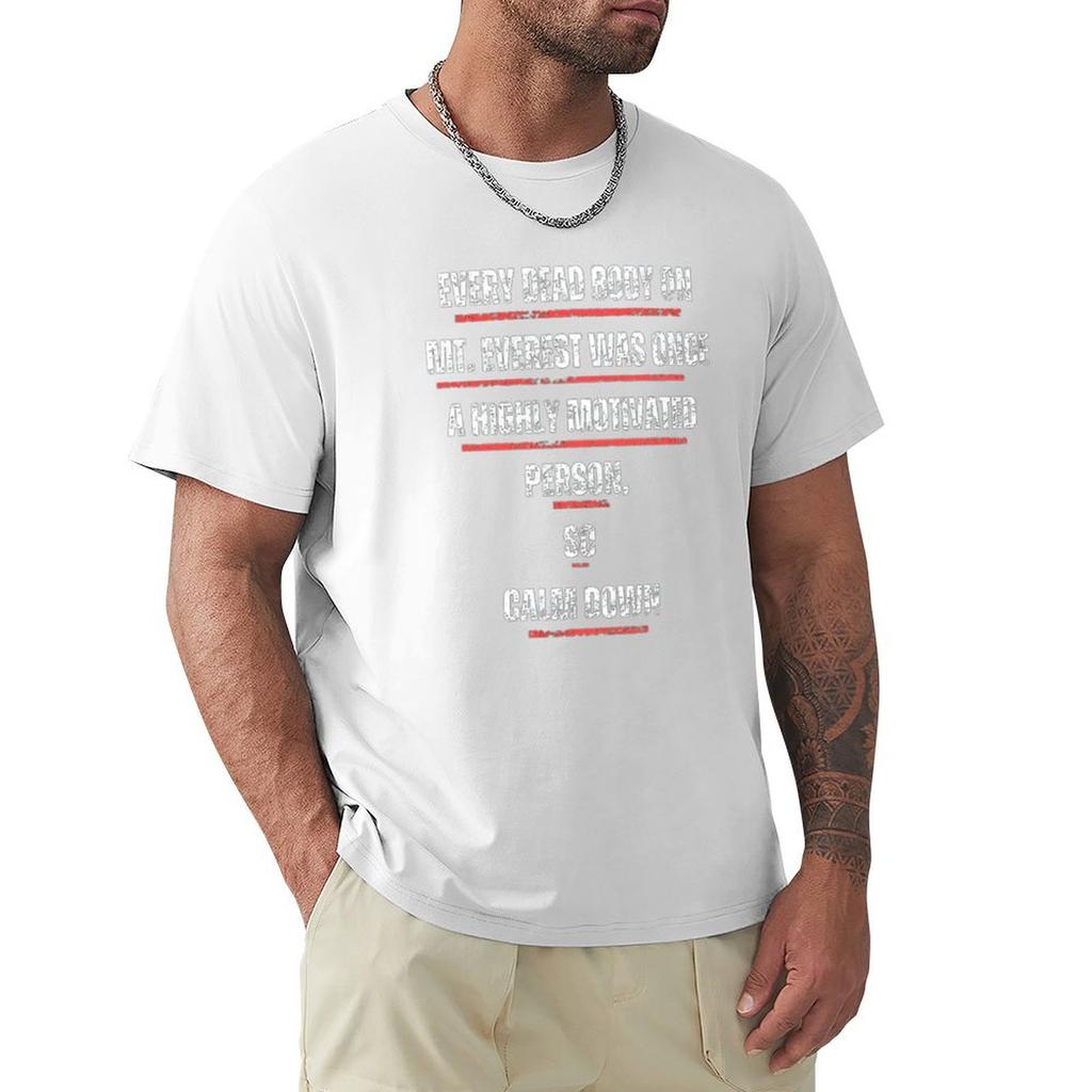 Inspirational T Shirt Quotes Tshirt Unisex T Shirt Cotton Tshirt
