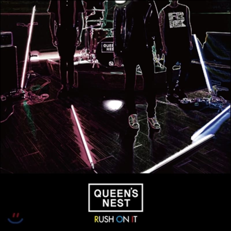 

Queen s Nest - Rush On It
