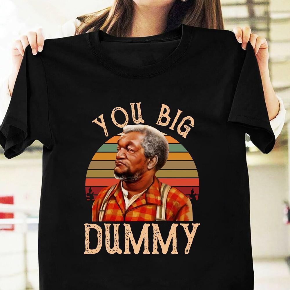 Retro Fred Sanford You Big Dummy Black T-Shirt Unisex T-Shirt XL