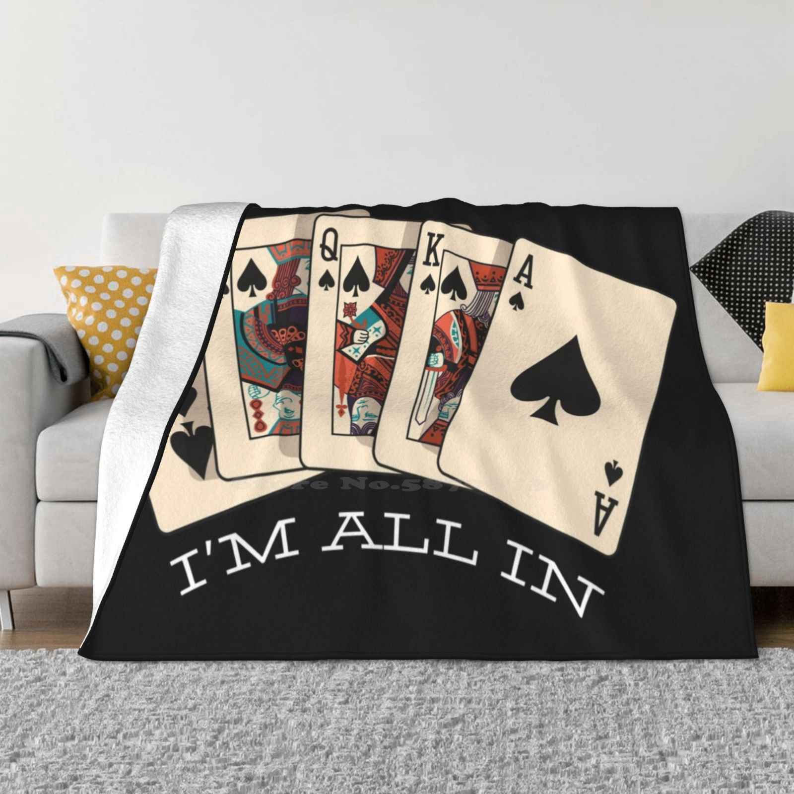 I M All In-Royal Flush-Poker Fashion Soft Warm Flannel Blanket Poker Casino Gambling Gamble Funny Game Blackjack Movie Playing 30x40in