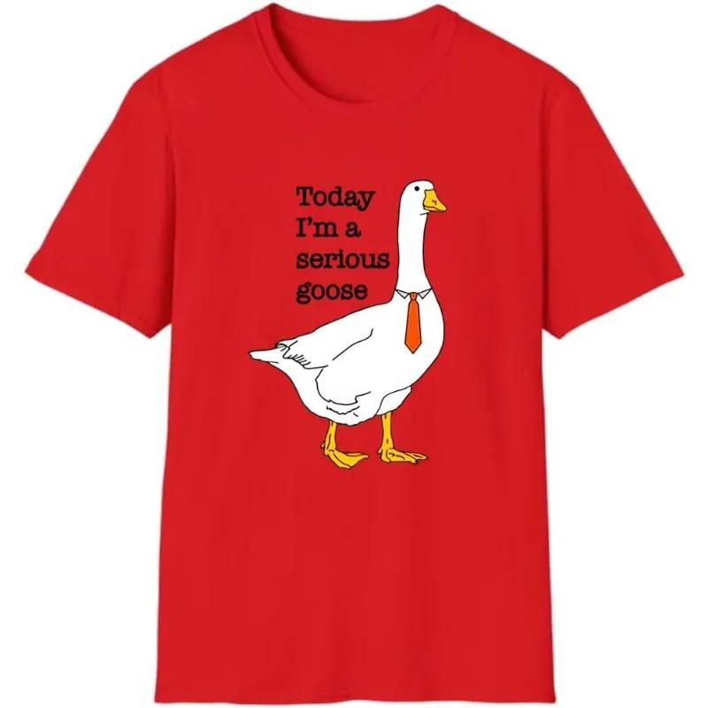 Today I'm A Serious Goose T-Shirt Silly Goose Shirt Funny Goose Shirt Women Cartoon Short Sleeve Funny T Shirt Women Clothing