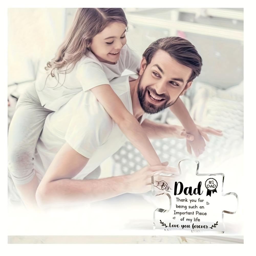 2D Flat Acrylic Dad, Thank You for Being Such An Important Decoration in My Life. Indoor and Outdoor Decoration - No Need for Batteries/