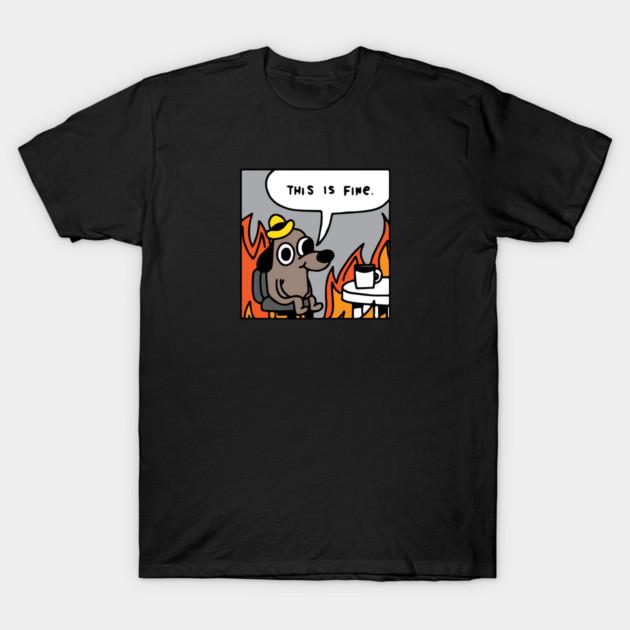 Asian Size Men Black Print T-shirt This Is Fine Meme Drawing Comic Sarcasm No-Cut Print Cotton Tshirt 4XL чёрный