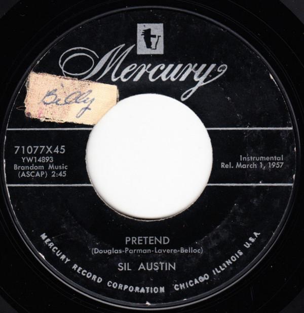 

7inch Record SIL AUSTIN - Pretend / Seven Days In Barcelona 71077X45 Mercury 1957 US Jazz Used