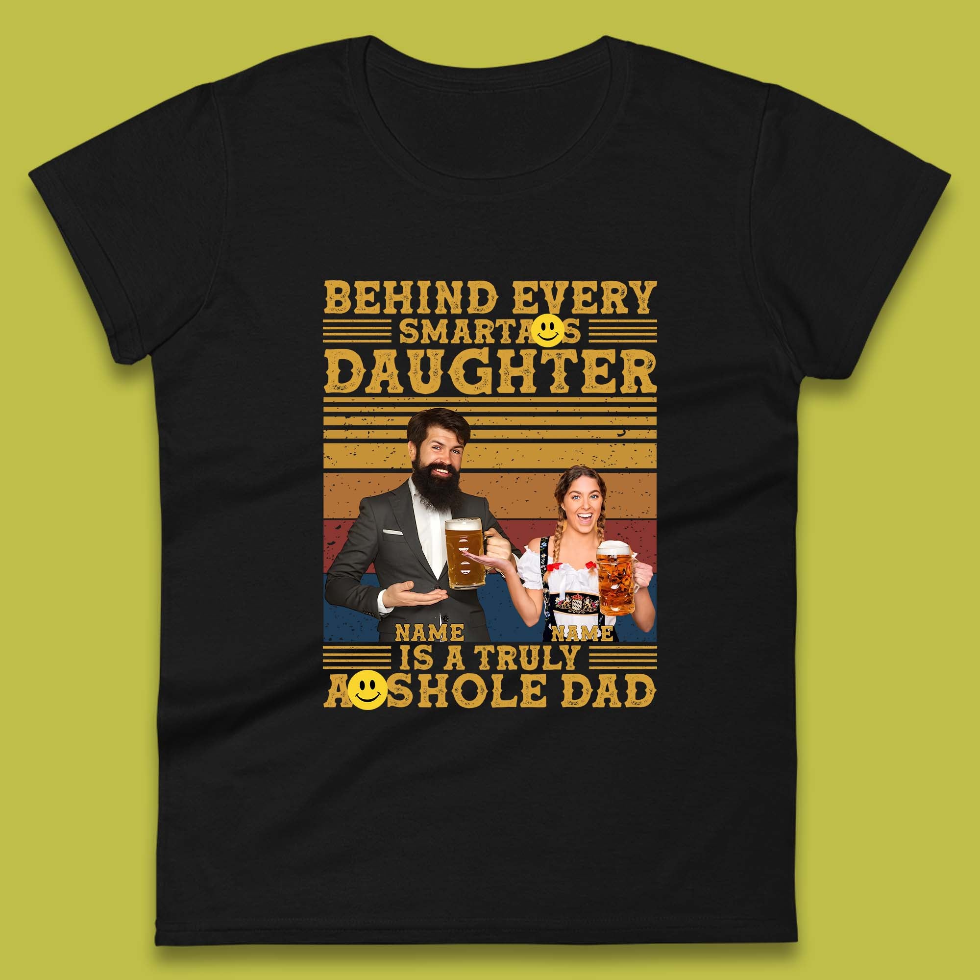 Personalised Truely Asshole Dad Womens T-Shirt Mens Tops Tees Unisex S
