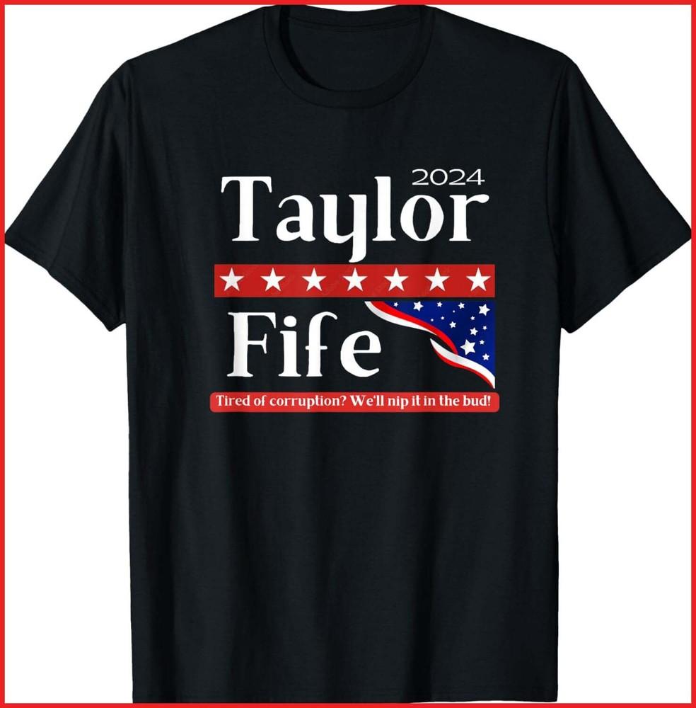 Taylor Fife 2024 Tired of Corruption black T-Shirt Unisex T-Shirt L