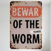 Vintage 'Beware of the Worm' Metal Tin Sign with Rust Spots and Cracks, Wall-Mounted for Home/Man Cave Decor