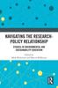 The Navigating the Research-Policy Relationship : Studies In Environmental and Sustainability Education Book