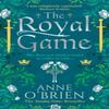 The Royal Game by Anne OBrien Paperback Book 9780008422882