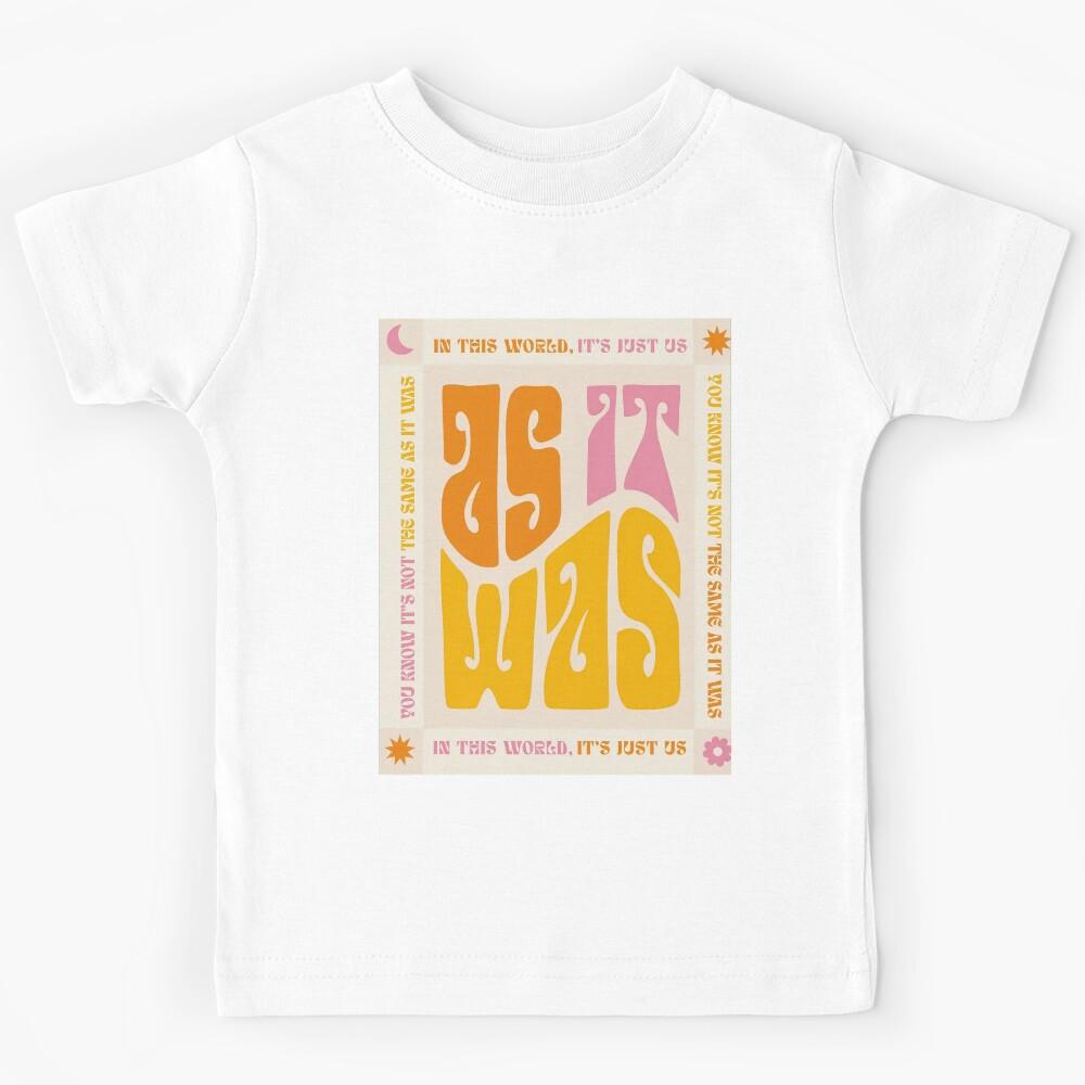 As It Was Typography Drawing Kids T-Shirt 150