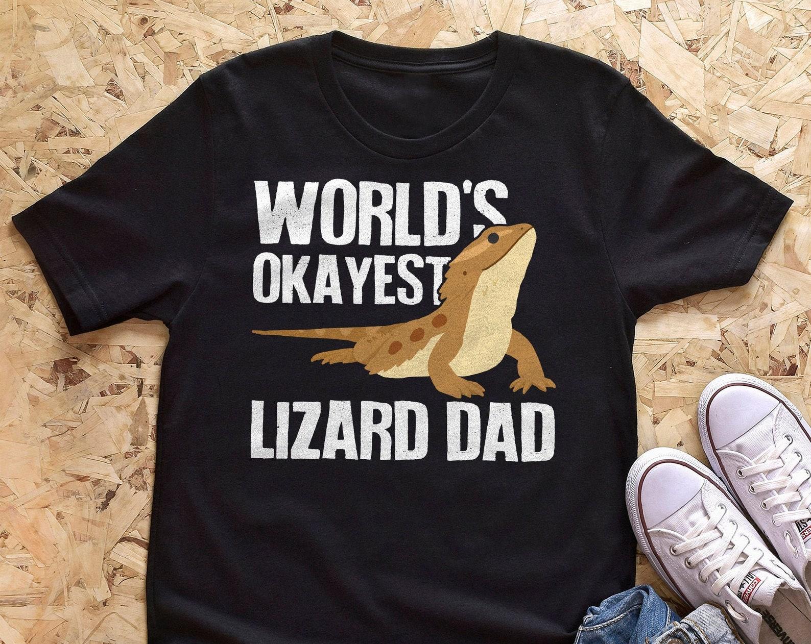 Lizard Dad Shirt,  Tshirt, Pet Reptile Lover Gift, Funny Bearded Dragon T-Shirt, Cute Bearded Dragon Tee, Beardie, World s Okayest 140