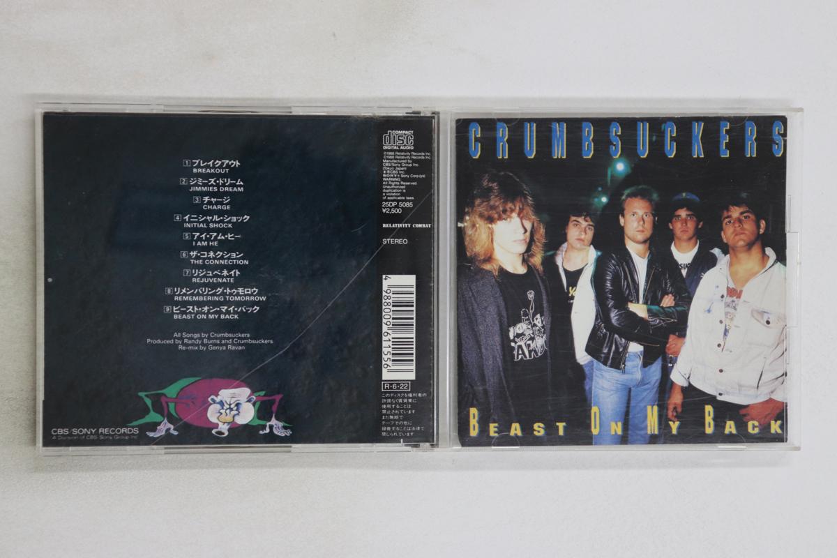 

CD CRUMBSUCKERS - Beast On My Back 25DP5085 CBS/Sony 1988 Japan Rock Used