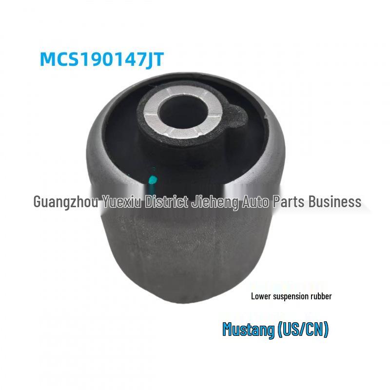 MCS190147JT Lower Suspension Bushing for Ford Mustang (US/CN)