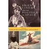 Silent Cinema and the Politics of Space In this crosscultural history of narrative cinema and
