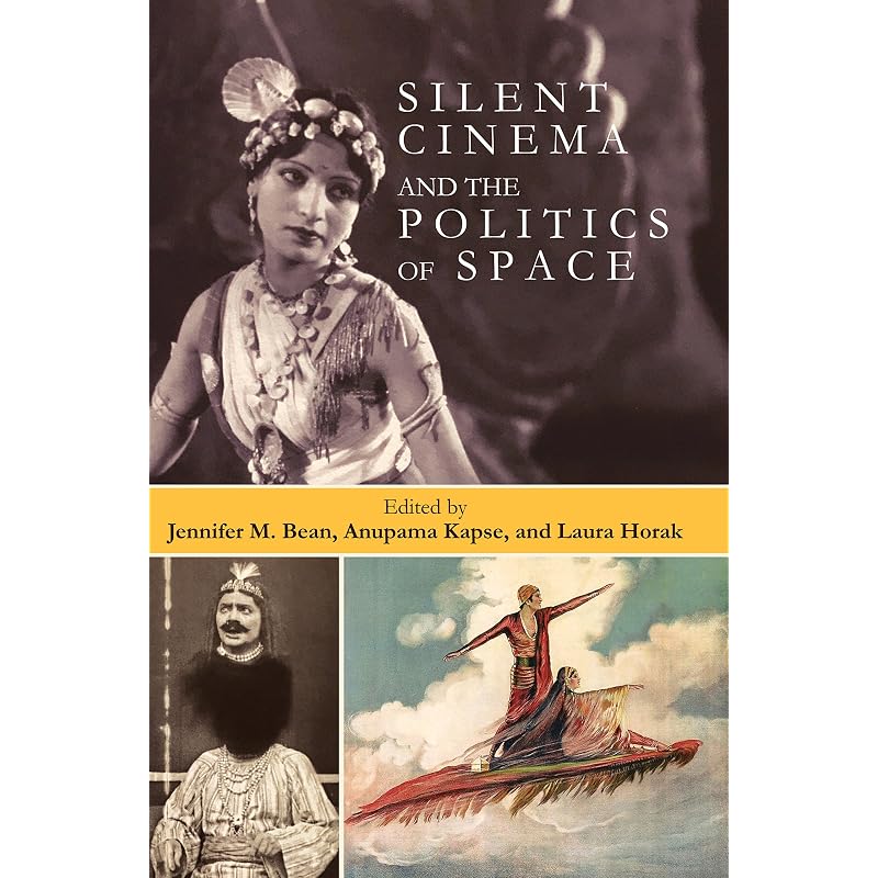 Silent Cinema and the Politics of Space In this crosscultural history of narrative cinema and