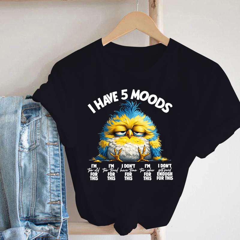 New Chicken I Have 5 Moods Printing T Shirts Unisex Fashion Short Sleeve T Shirt Summer Casual Loose Women T-Shirt