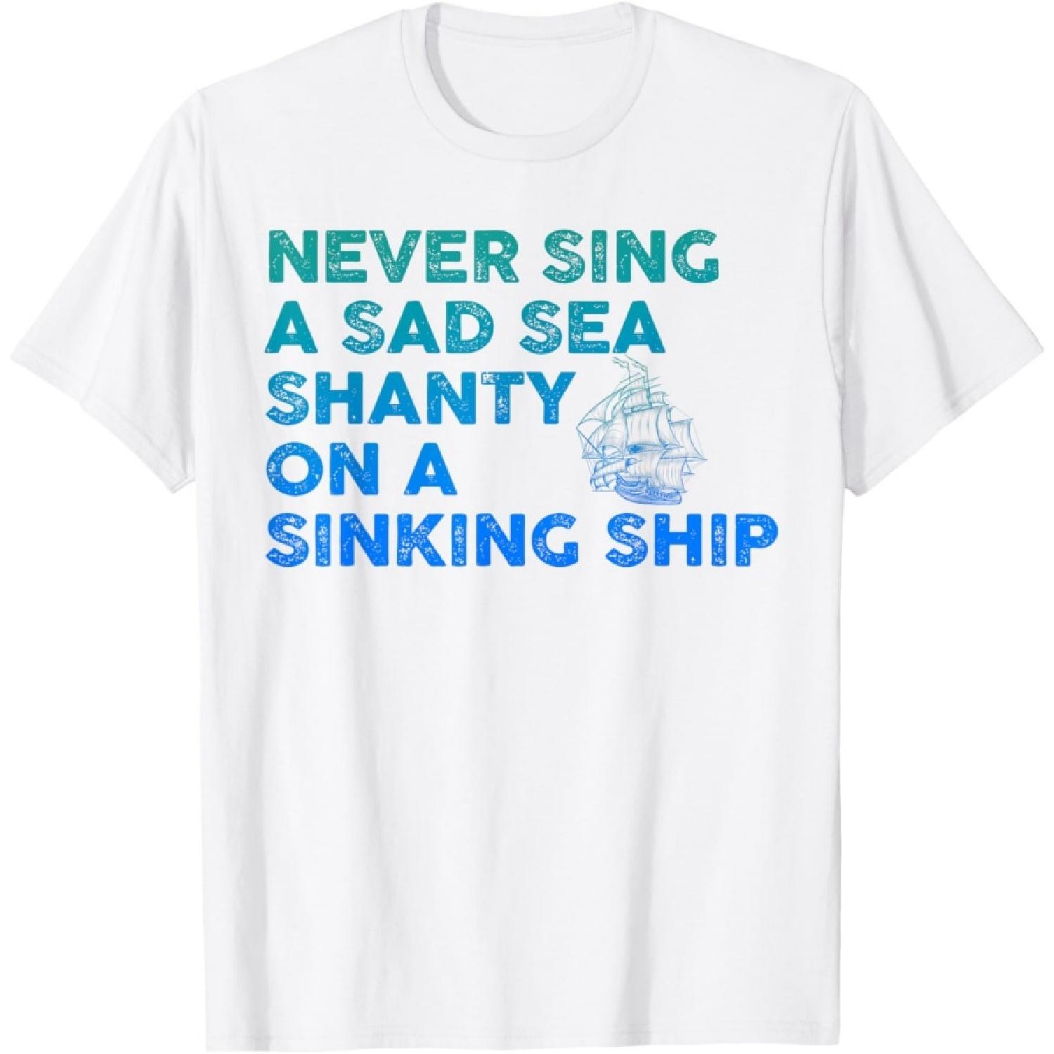

Sea Shanty Song Enthusiasts Shanty Singers T-Shirt(39) XXXXXL білий