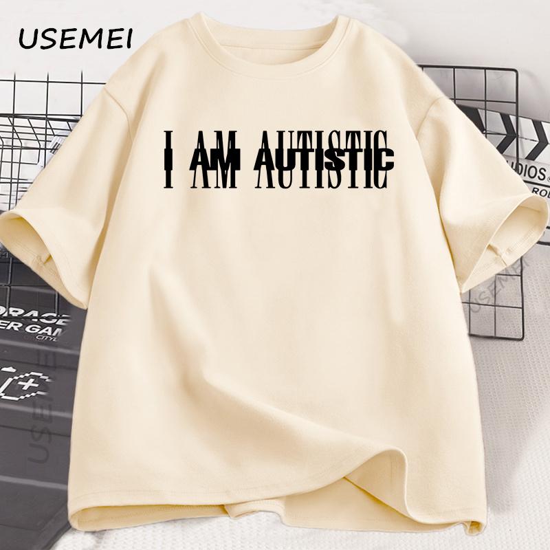 I Am Autistic T Print Men Casual Cotton Short Sleeve Hip Hop Rapper T-shirt Cotton Printed T-Shirt Casual Funny Tops Streetwear