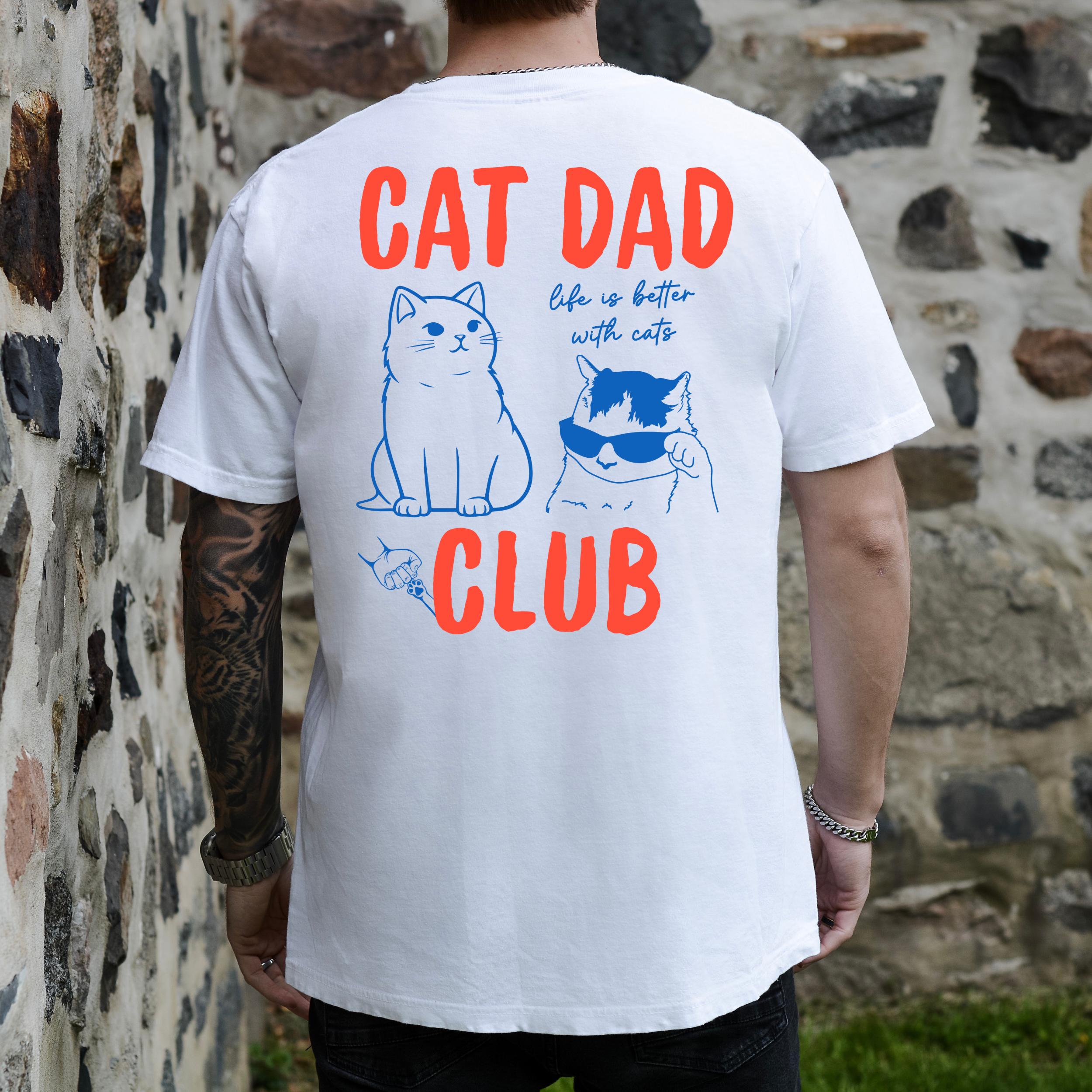 Cat Dad Club TShirt Back Design Tee Funny Cat Shirt Cat Lover New Cat Dad Shirt Pet Parent L