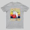 Guess Ill Die Cat Meowster Online Gaming Funny Unisex T-Shirt