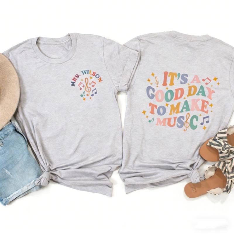 New Style Custom Its A Good Day To Make Music Teacher Gifts Class Commuter Shirt Simple Letters Unisex Printed Tshirt Tops