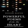 Powerful Poems from the Heart by Rachael Burton Paperback Book 9781837942725